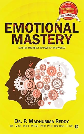 Emotional Mastery by Dr. P. Madhurima Reddy