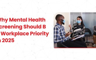 Why Mental Health Screening Should Be a Workplace Priority in 2025
